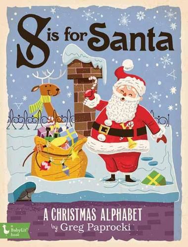 S is for Santa: A Christmas Alphabet