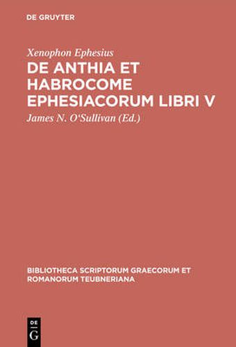 De Anthia et Habrocome Ephesiacorum libri V