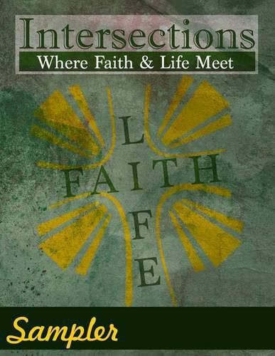 Cover image for Intersections: Where Faith and Life Meet: Sampler