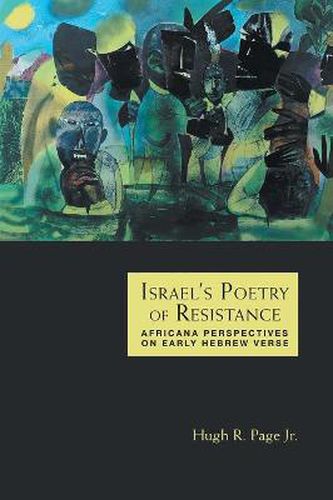 Cover image for Israel's Poetry of Resistance: Africana Perspectives on Early Hebrew Verse