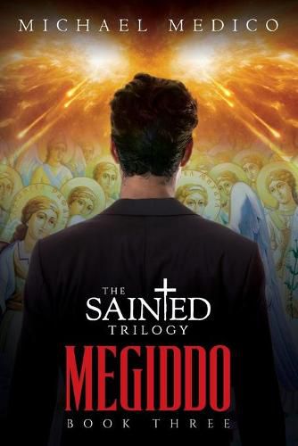 Cover image for Megiddo: Book Three in The Sainted Trilogy