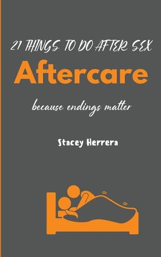 Cover image for Aftercare: 21 Things to Do After Sex