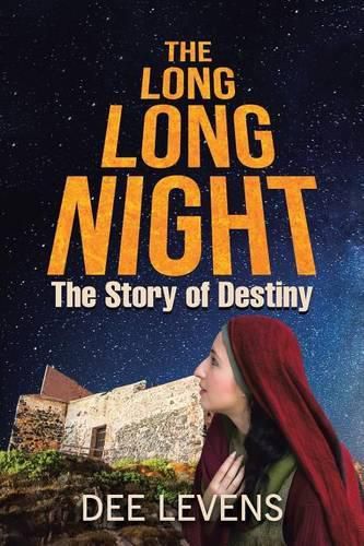 Cover image for The Long Long Night: The Story of Destiny