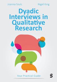 Cover image for Dyadic Interviews in Qualitative Research