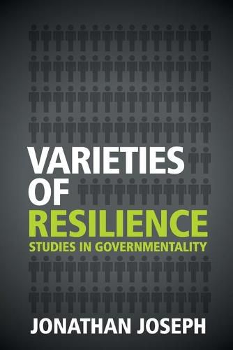 Cover image for Varieties of Resilience: Studies in Governmentality