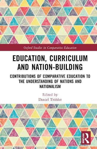 Cover image for Education, Curriculum and Nation-Building