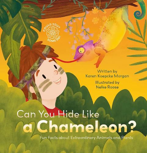 Cover image for Can You Hide Like a Chameleon? Fun Facts about Extraordinary Animals and Plants