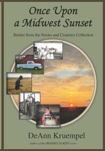 Cover image for Once upon a Midwest Sunset: Stories from the Nooks and Crannies Collection