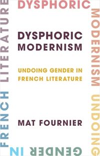 Cover image for Dysphoric Modernism