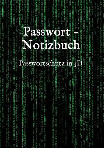 Cover image for Passwort - Notizbuch: Passwortschutz in 3D