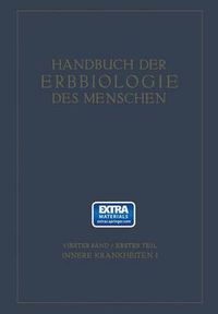 Cover image for Erbbiologie und Erbpathologie koerperlicher Zustande und Funktionen II: Vierter Band