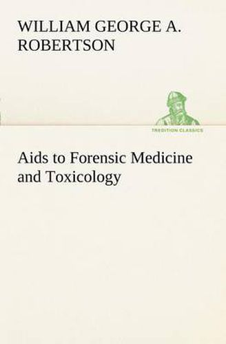 Cover image for Aids to Forensic Medicine and Toxicology