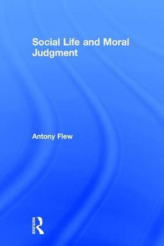 Cover image for Social Life and Moral Judgement