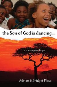 Cover image for Son of God is Dancing, The....: A Message of Hope