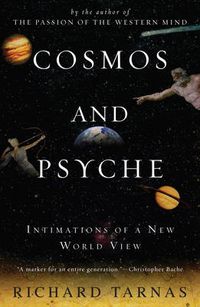 Cover image for Cosmos and Psyche: Intimations of a New World View