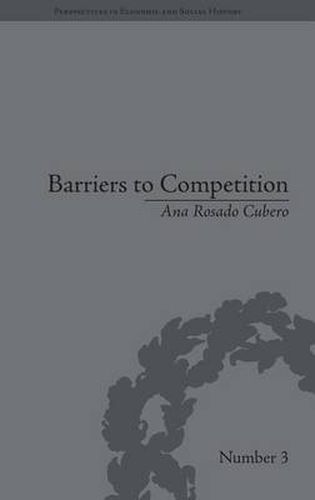 Cover image for Barriers to Competition: The Evolution of the Debate