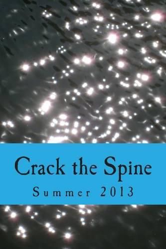 Cover image for Crack the Spine: Summer 2013