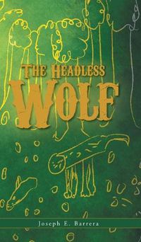 Cover image for The Headless Wolf