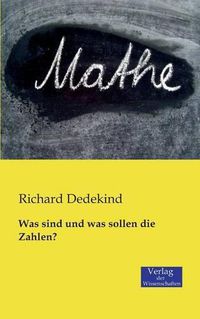 Cover image for Was sind und was sollen die Zahlen?