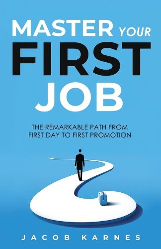 Cover image for Master Your First Job