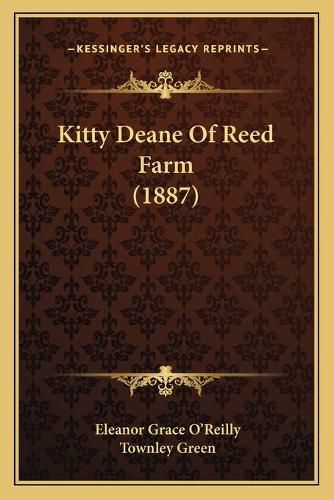 Kitty Deane of Reed Farm (1887)