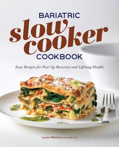 Cover image for Bariatric Slow Cooker Cookbook: Easy Recipes for Post-Op Recovery and Lifelong Health