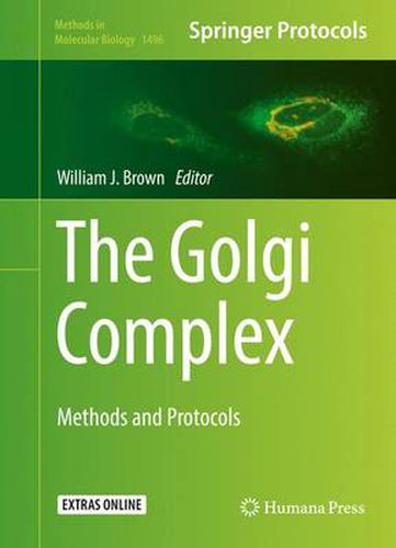 The Golgi Complex: Methods and Protocols