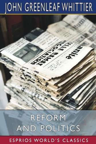 Cover image for Reform and Politics (Esprios Classics)