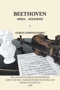 Cover image for Beethoven: Missa solemnis y otros compositores