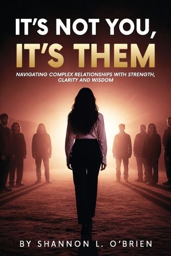 Cover image for It's Not You, It's Them