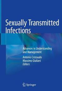 Cover image for Sexually Transmitted Infections: Advances in Understanding and Management