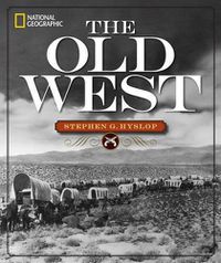 Cover image for National Geographic The Old West