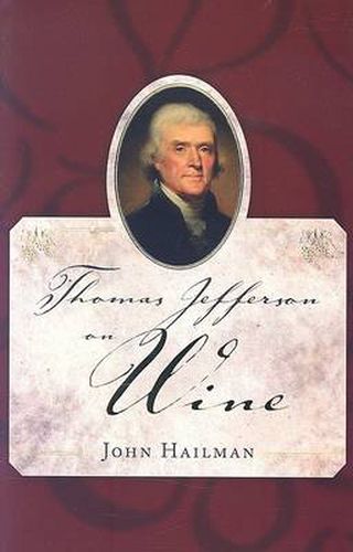 Cover image for Thomas Jefferson on Wine