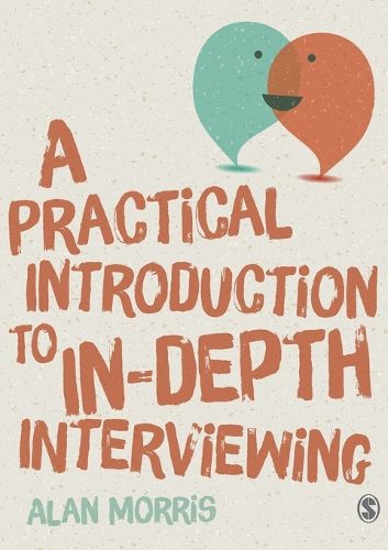 Cover image for A Practical Introduction to In-depth Interviewing