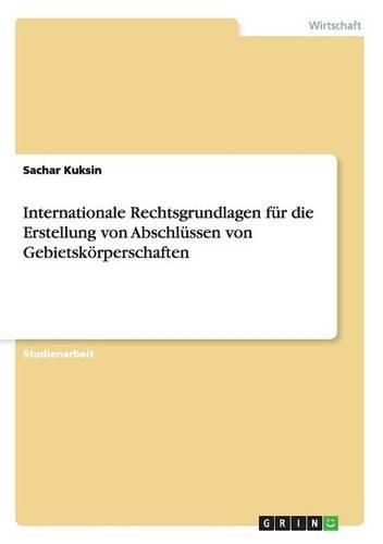 Cover image for Internationale Rechtsgrundlagen Fur Die Erstellung Von Abschlussen Von Gebietskorperschaften