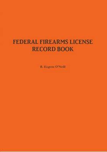 Cover image for Federal Firearms License Record Book