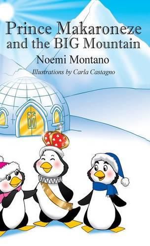 Cover image for Prince Makaroneze and the BIG Mountain