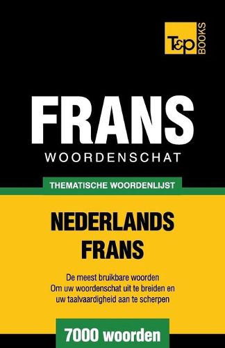 Cover image for Thematische woordenschat Nederlands-Frans - 7000 woorden