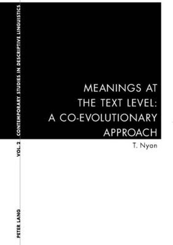 Meanings at the Text Level: A Co-evolutionary Approach