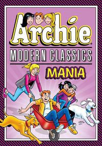 Cover image for Archie: Modern Classics Mania