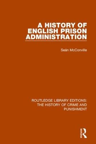 Cover image for A History of English Prison Administration