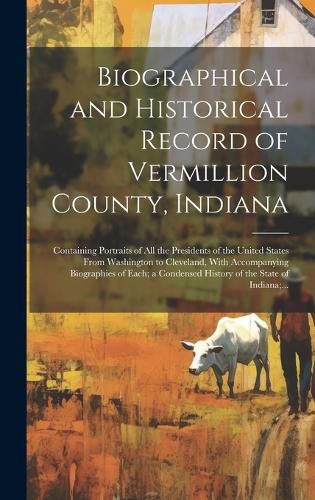 Cover image for Biographical and Historical Record of Vermillion County, Indiana