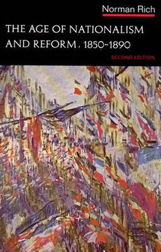 Cover image for The Age of Nationalism and Reform, 1850-90