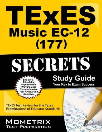 Cover image for TExES Music Ec-12 (177) Secrets Study Guide: TExES Test Review for the Texas Examinations of Educator Standards