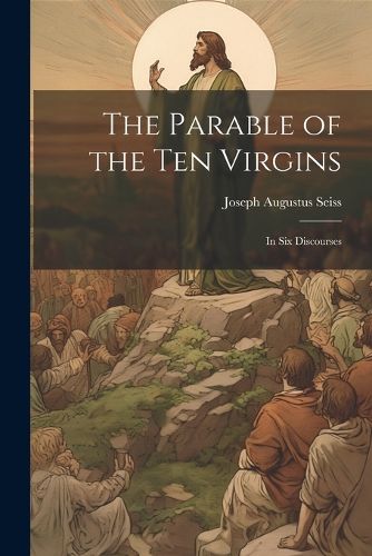 The Parable of the Ten Virgins