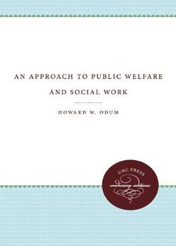 Cover image for An Approach to Public Welfare and Social Work