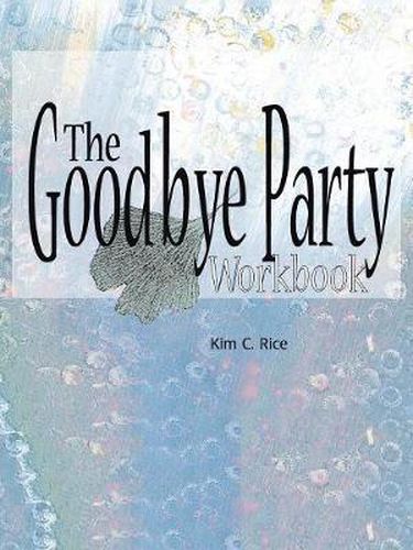 Cover image for The Goodbye Party Workbook