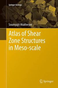 Cover image for Atlas of Shear Zone Structures in Meso-scale