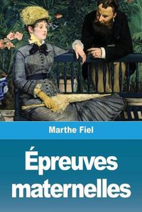 Cover image for Epreuves maternelles