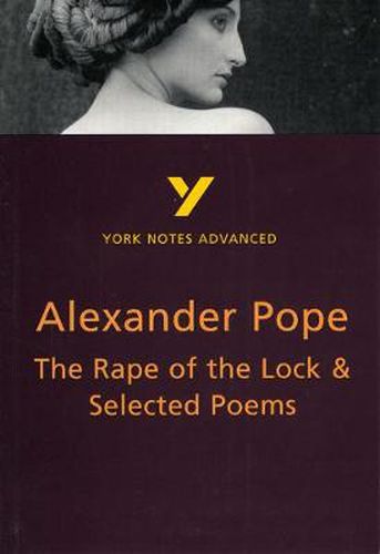 Cover image for The Rape of the Lock and Selected Poems: everything you need to catch up, study and prepare for 2021 assessments and 2022 exams